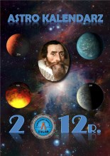 Gwiezdne Wrota - Sekcja Astronomiczna, astrokalendarz, kalendarz, 2012, astrofoto, NASA, ESO, astronomia, Żagań, sekcja