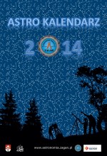 Gwiezdne Wrota - Sekcja Astronomiczna, astrokalendarz, kalendarz, 2014, astrofoto, NASA, ESO, astronomia, Żagań, sekcja